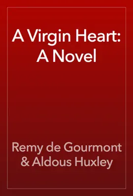 Read: Book A Virgin Heart: A Novel