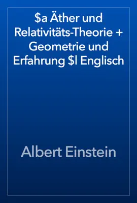 Read: $a Äther und Relativitäts-Theorie Book + Geometrie und Erfahrung $l Englisch