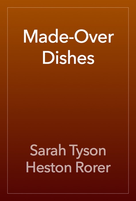 Made-Over Dishes