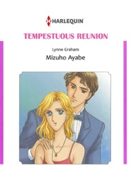 Tempestuous Reunion (Harlequin Comics) - MIZUHO AYABE & Lynne Graham