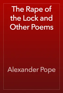 The Rape of the Lock and Other Poems