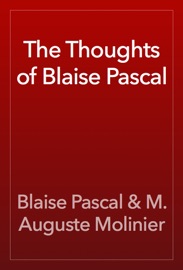 The Thoughts of Blaise Pascal - Blaise Pascal & M. Auguste Molinier