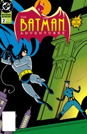 The Batman Adventures (1992 - 1995) #2 - Kelley Puckett & Ty Templeton