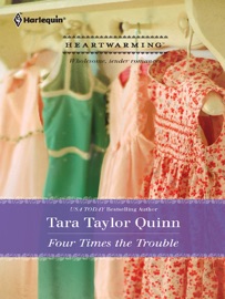 Four Times the Trouble - Tara Taylor Quinn
