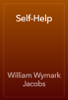 Self-Help - William Wymark Jacobs