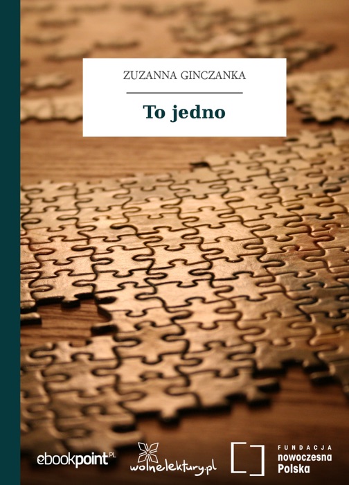 To jedno