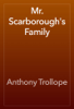 Mr. Scarborough's Family - Anthony Trollope