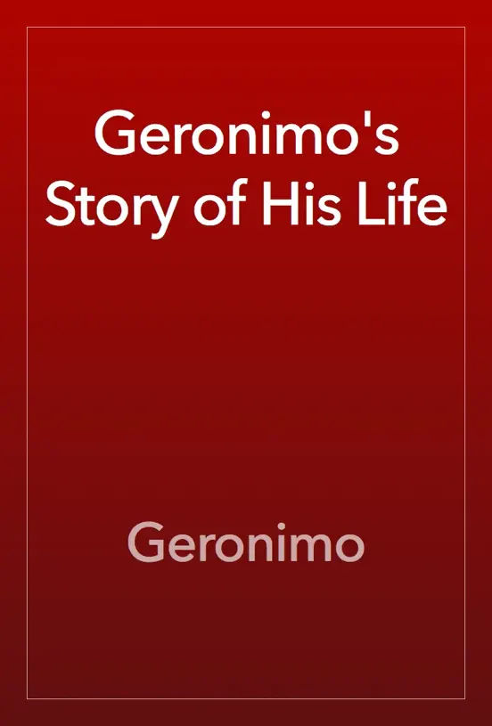 Geronimo's Story of His Life