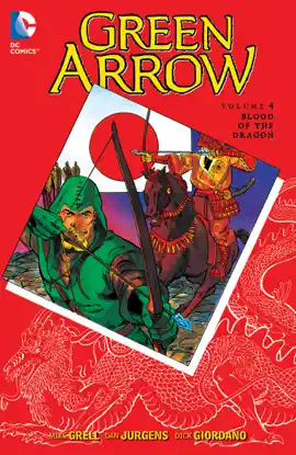 Read: Green Arrow Vol. 4: Blood of Book the Dragon