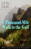 Book A Thousand-Mile Walk to the Gulf (With Original Drawings & Photographs)