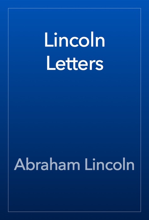 Lincoln Letters