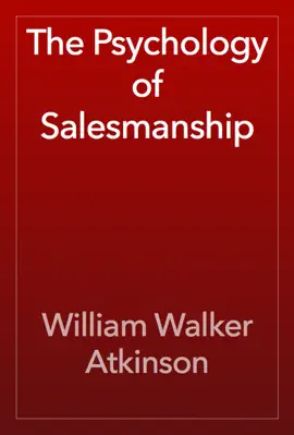Read: Book The Psychology of Salesmanship