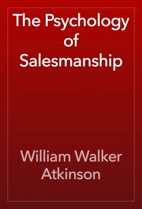 The Psychology of Salesmanship