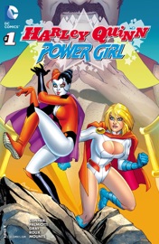 Harley Quinn and Power Girl (2015-2015) #1 - Amanda Conner, Jimmy Palmiotti, Justin Gray & Stephane Roux