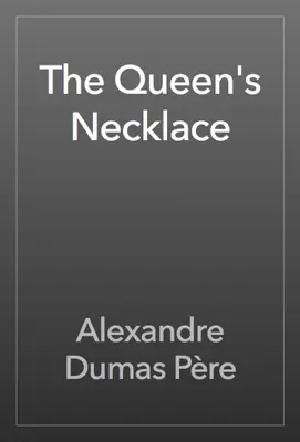 The Queen's Necklace by Alexandre Dumas book