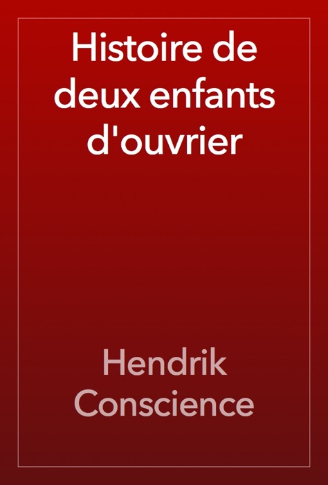 Histoire de deux enfants d'ouvrier
