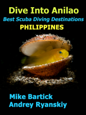 Dive Into Anilao - Mike Bartick Cover Art