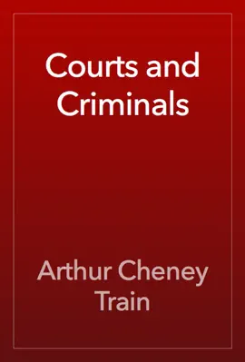 Courts and Criminals