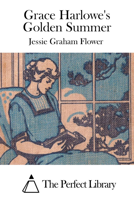 Grace Harlowe's Golden Summer