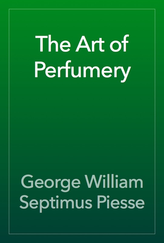 The Art of Perfumery
