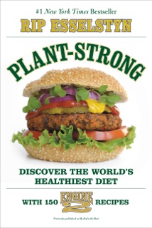 Plant-Strong by Rip Esselstyn