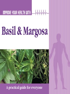 Improve Your Health With Basil and Margosa by Rajeev Sharma