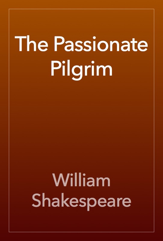 The Passionate Pilgrim