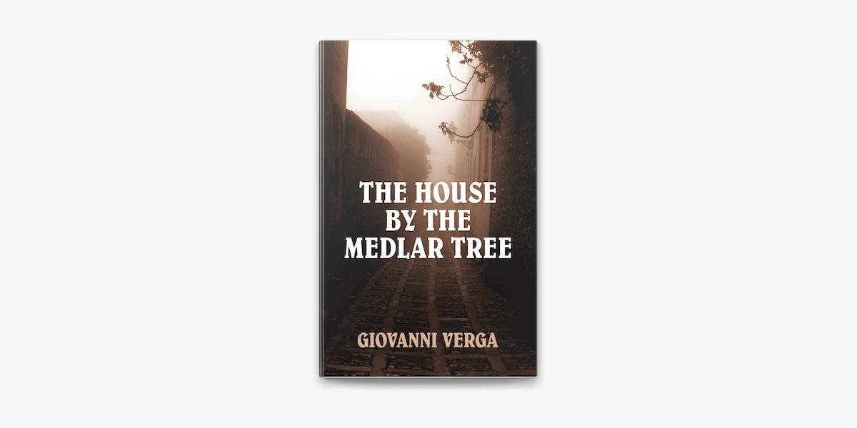 I Malavoglia (the House by the Medlar Tree)