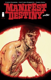 Manifest Destiny #14 - Chris Dingess, Matthew Roberts & Owen Gieni