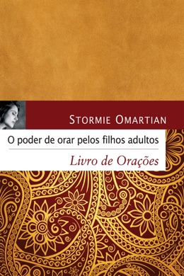 Capa do livro O Poder da Oração para Seu Filho Adulto de Stormie Omartian