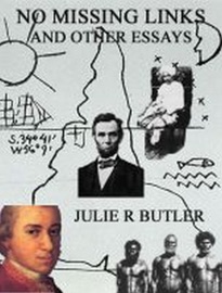 No Missing Links And Other Essays - Julie R Butler