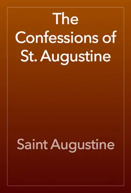 Read: Book The Confessions of St. Augustine