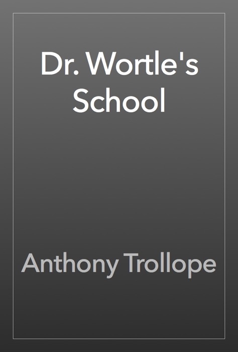 Dr. Wortle's School