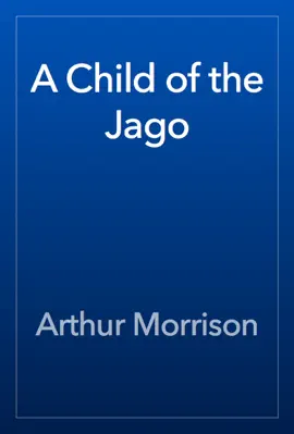 Read: A Child Book of the Jago