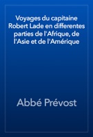 Voyages du capitaine Robert Lade en differentes parties de l'Afrique, de l'Asie et de l'Amérique