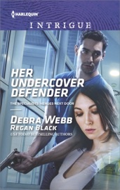 Her Undercover Defender - Debra Webb & Regan Black