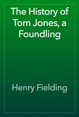 Read: Book The History of Tom Jones, a Foundling