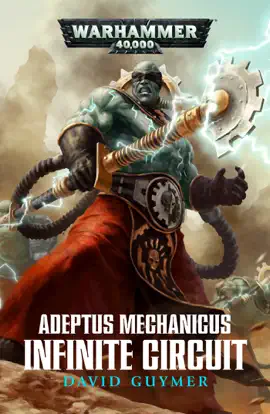 Read: Adeptus Book Mechanicus: Infinite Circuit