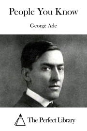 People You Know - George Ade