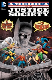 America Vs. The Justice Society - Roy Thomas, Richard William Buckler Jr., Jerry Ordway, Rafael Kayanan, Michael Bair & Howard Bender