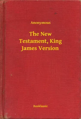 The New Testament, King James Version