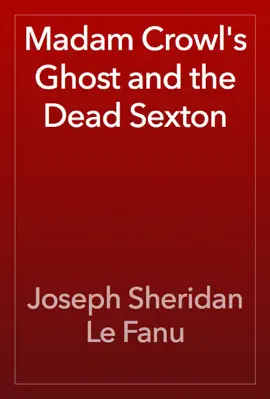 Read: Madam Crowl's Ghost and the Book Dead Sexton