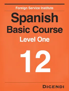 Learn Spanish - FSI Spanish Basic Course 12