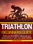 Triathlon: The Beginners Guide