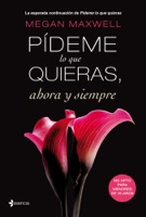 Pídeme lo que quieras, ahora y siempre ebook Download