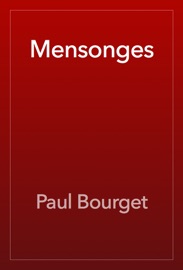 Mensonges - Paul Bourget