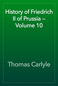 History of Friedrich II of Prussia — Volume 10