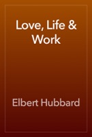 Love, Life & Work