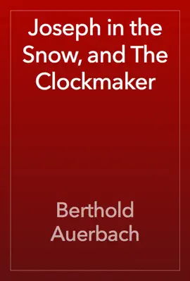 Read: Joseph in Book the Snow, and The Clockmaker