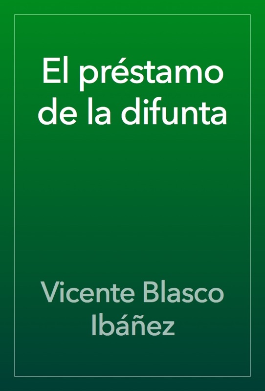 El préstamo de la difunta
